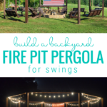 Diy Backyard Pergola Swing Set Around Fire Pit, LWHBlog On Remodelaholic